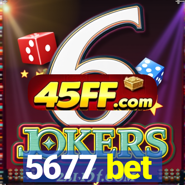 5677 bet